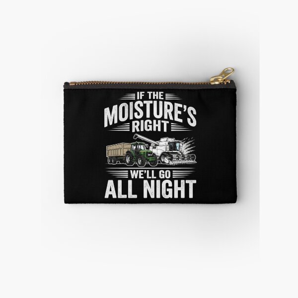 Item preview, If Moisture’s Right We’ll Go All Night designed and sold by TshirtsOnline-.