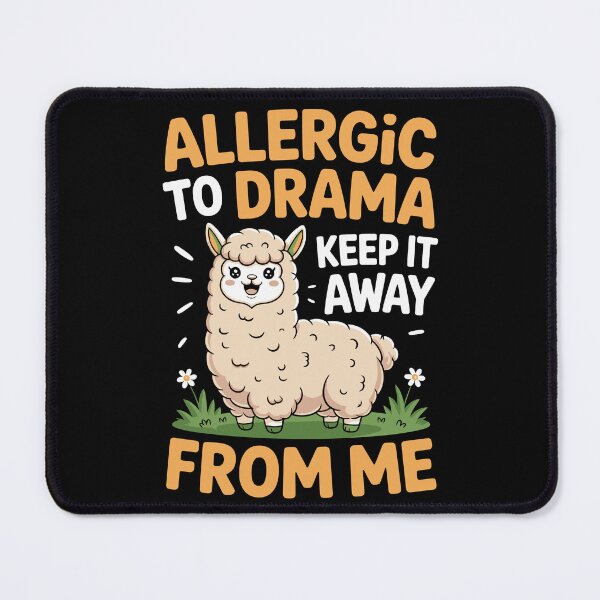 Item preview, ALLERGIC TO DRAMA KEEP IT AWAY FROM ME designed and sold by jkrphoto.