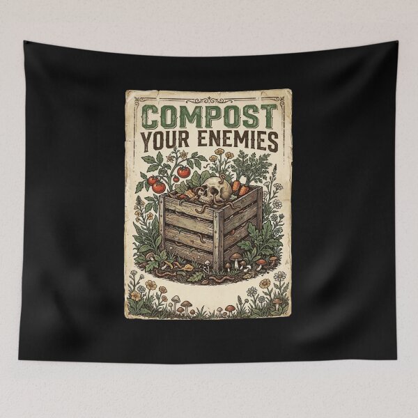 Item preview, COMPOST YOUR ENEMIES designed and sold by snowry.