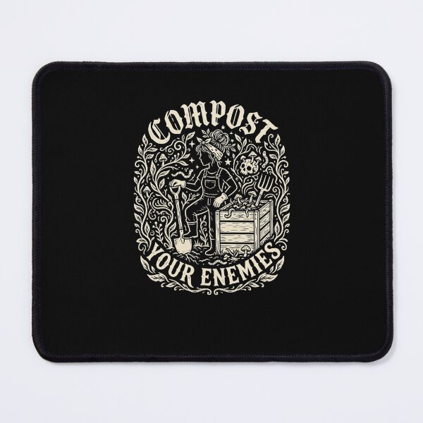 Item preview, Compost Your Enemies Gardener Dark Humor designed and sold by snowry.