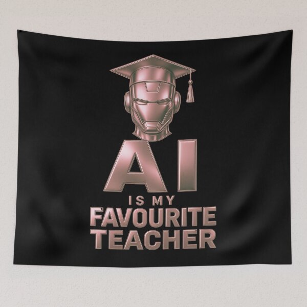Item preview, AI Is My Favourite Teacher - Funny AI Takeover Future School Robot Teacher  designed and sold by TEEJAMBOREE.