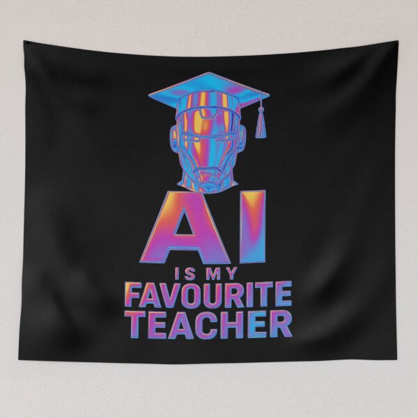 Item preview, AI Is My Favourite Teacher - Funny AI Takeover Future School Robot Teacher  designed and sold by TEEJAMBOREE.