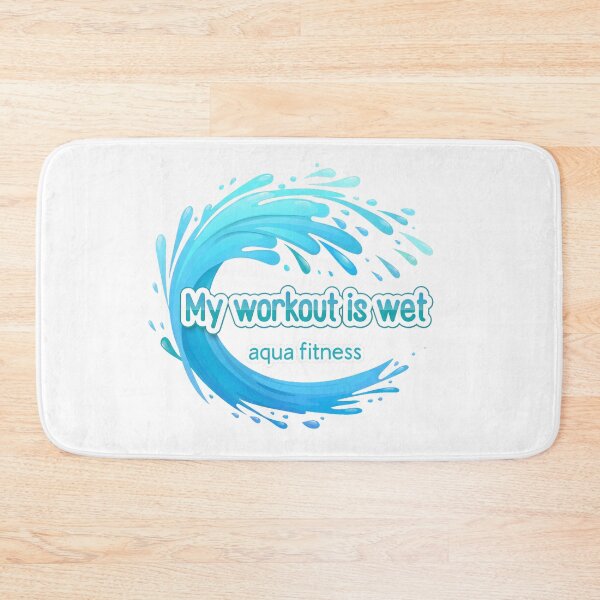 Item preview, My Workout Is Wet – Aqua Fitness Graphic designed and sold by Halbeskilo.