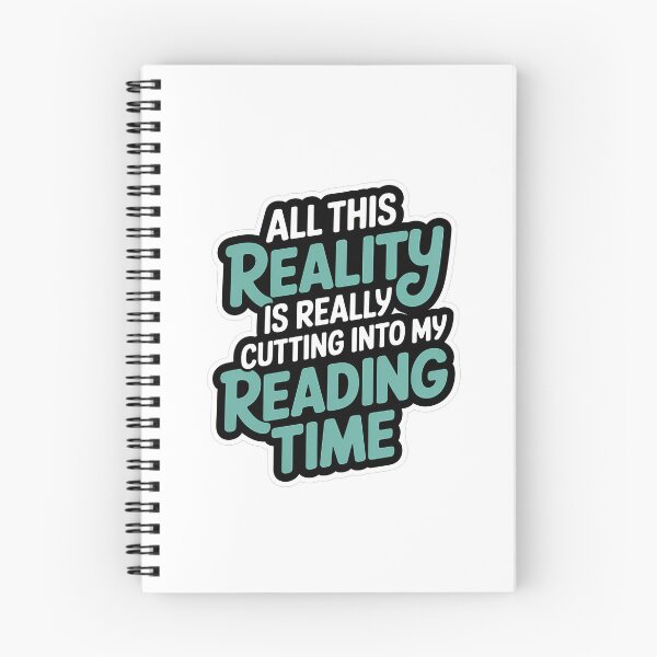 Item preview, Reading Time Lost to Reality designed and sold by NiftyWrx.