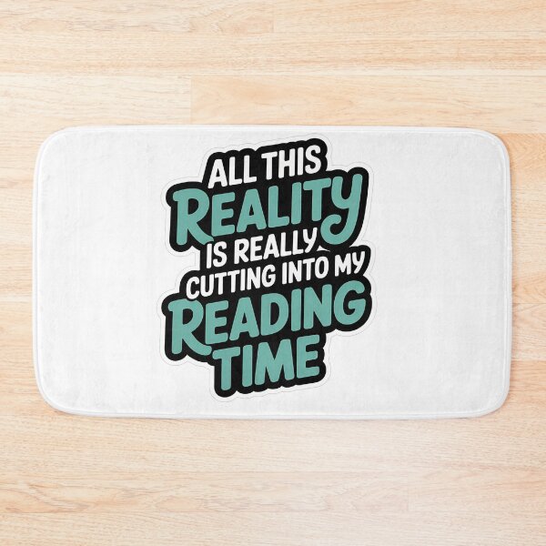 Item preview, Reading Time Lost to Reality designed and sold by NiftyWrx.