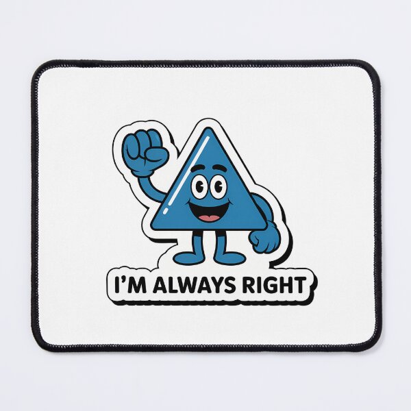 Item preview, Always Right Sarcasm designed and sold by NiftyWrx.
