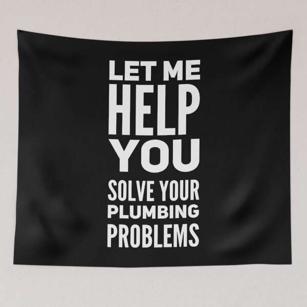 Item preview, Let Me Help You Solve Your Plumbing Problems designed and sold by DIRTYDUNNZ.