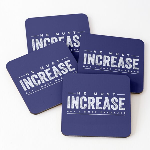 Item preview, He Must Increase designed and sold by Ari-Ads.