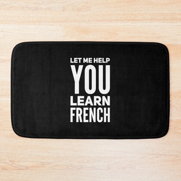 Item preview, Let Me Help You Learn French designed and sold by DIRTYDUNNZ.