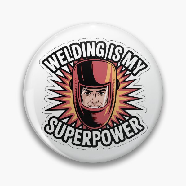 Item preview, Welding is my superpower designed and sold by NiftyWrx.
