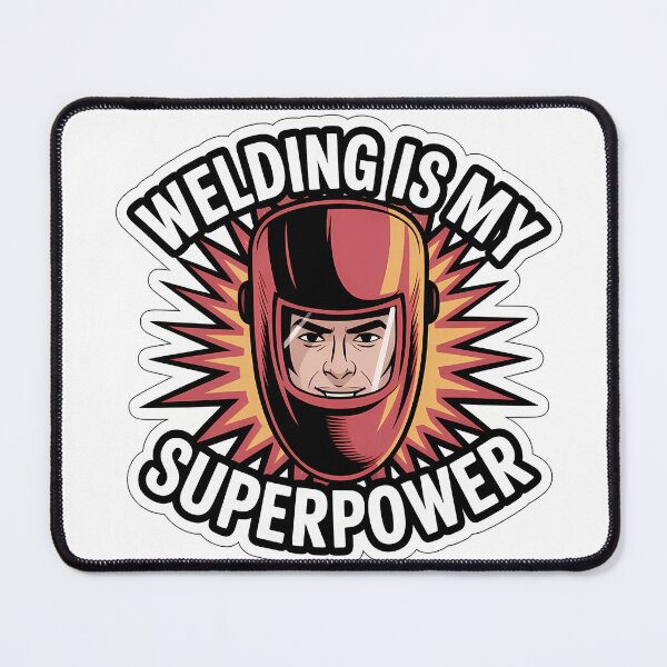 Item preview, Welding is my superpower designed and sold by NiftyWrx.