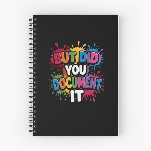 Item preview, But Did You Document It designed and sold by Jacob noro.
