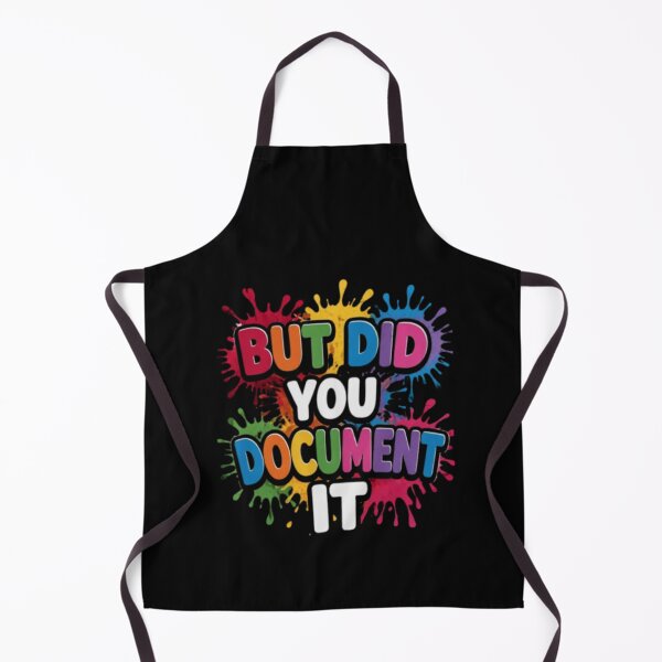 Item preview, But Did You Document It designed and sold by Jacob noro.