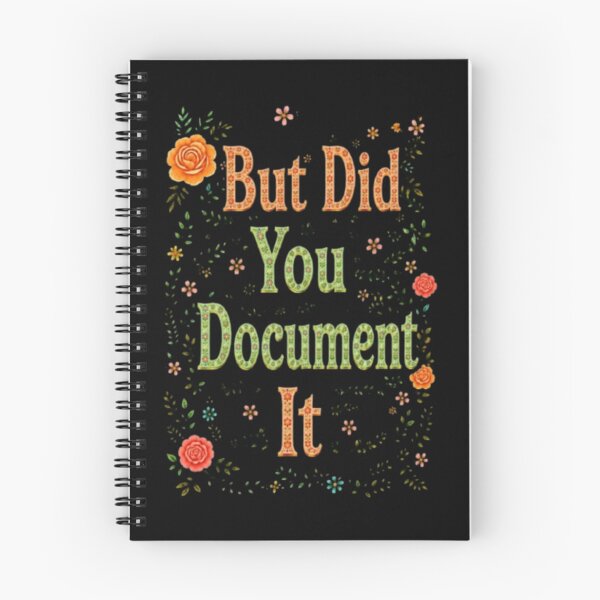 Item preview, But Did You Document It designed and sold by Jacob noro.