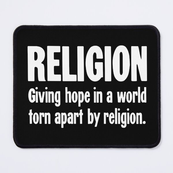 Item preview, Religion: Giving Hope In A World Torn Apart By Religion designed and sold by Good-Looking Corpse.