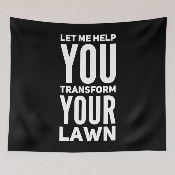 Item preview, Let Me Help You Transform Your Lawn designed and sold by DIRTYDUNNZ.