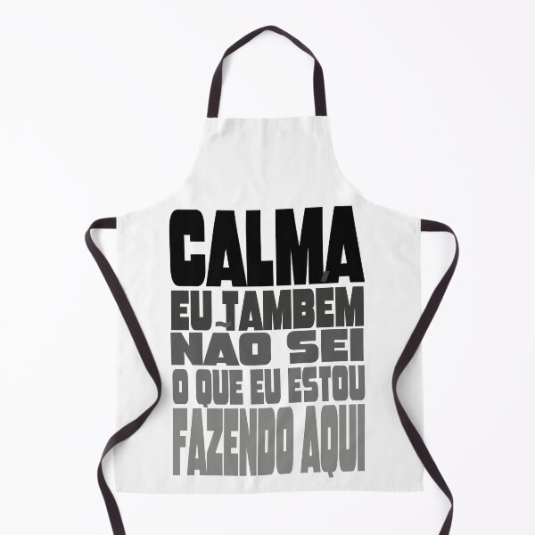 Item preview, Calma, eu também não sei o que eu estou fazendo aqui designed and sold by GirlaineSQ.