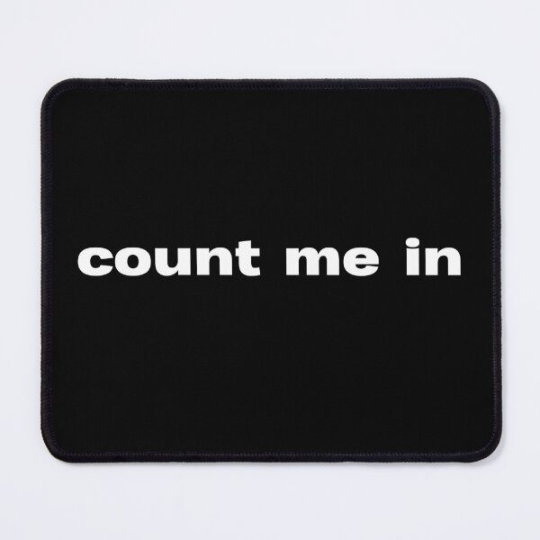 Item preview, Count me in designed and sold by lexthelord.