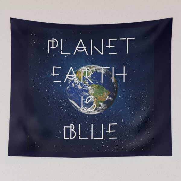 Artikelvorschau, Der Planet Erde ist BLAU entworfen und verkauft von Hell-Prints.