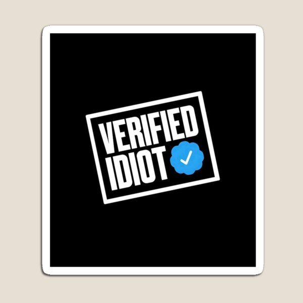 Item preview, Verified Idiot Blue Checkmark Stamp Graphic - Funny Social Media Parody Vector designed and sold by GrimNest.