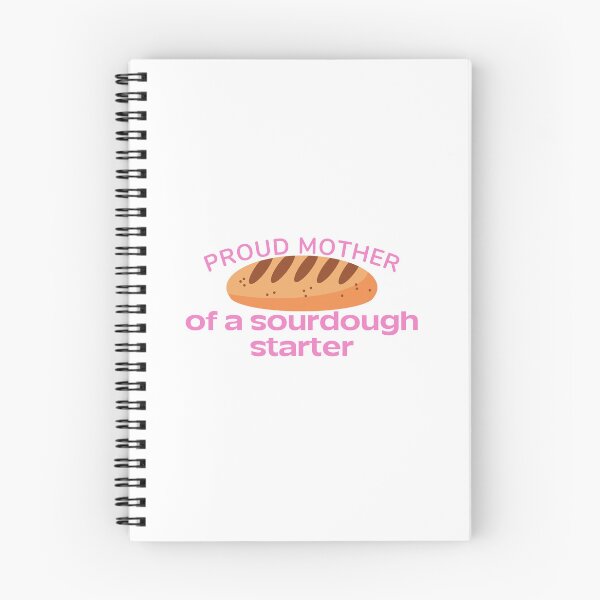 Item preview, Sourdough Starter Baker | Proud Mother designed and sold by Doozie designs.