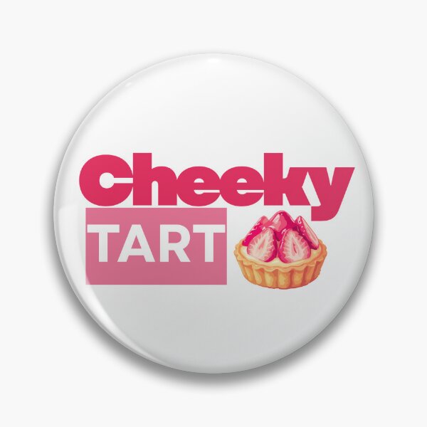 Item preview, Cheeky Tart Funny Food Pun designed and sold by Doozie designs.
