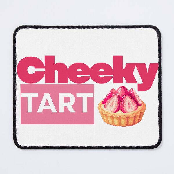 Item preview, Cheeky Tart Funny Food Pun designed and sold by Doozie designs.