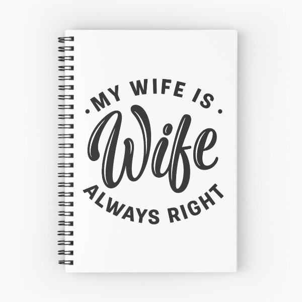 Item preview, My Wife Is Always Right, Funny Wife  designed and sold by CloudyPress.