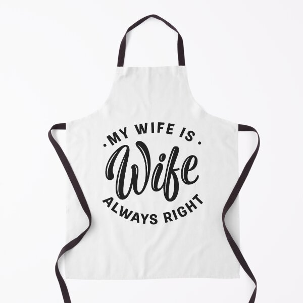 Item preview, My Wife Is Always Right, Funny Wife designed and sold by CloudyPress.