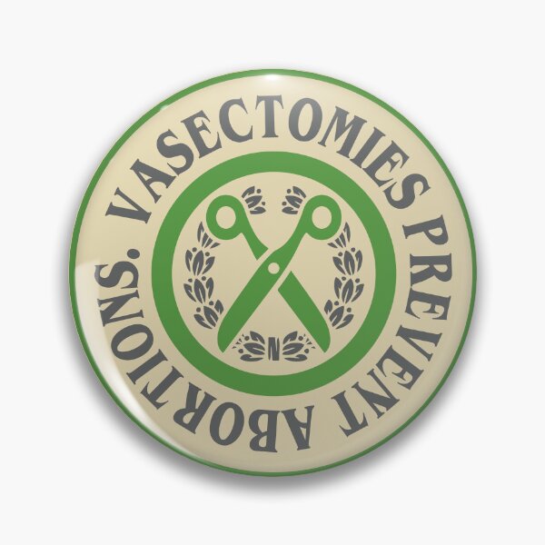 Item preview, VASECTOMIES PREVENT ABORTIONS designed and sold by remerasnerdas.