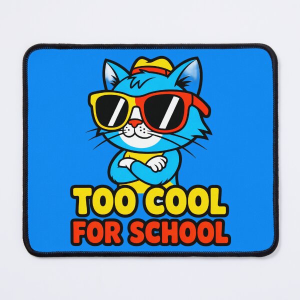 Item preview, Funny Cat Too Cool For School designed and sold by SteezeeStore.