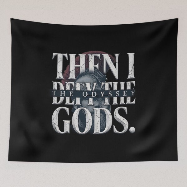 Item preview, Then I Defy The Gods - Odysseus, The Odyssey designed and sold by Enea Kelo.