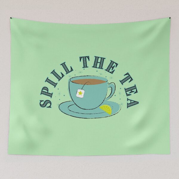 Item preview, Spill The Tea – Funny Tea Cup designed and sold by Shedronpanda.