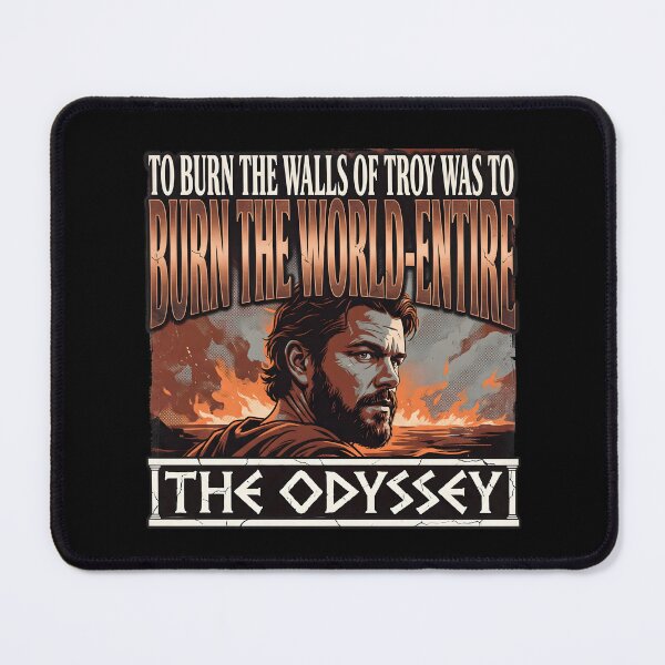 Item preview, To Burn The Walls Of Troy Was To Burn The World Entire - The Odyssey Film designed and sold by Enea Kelo.