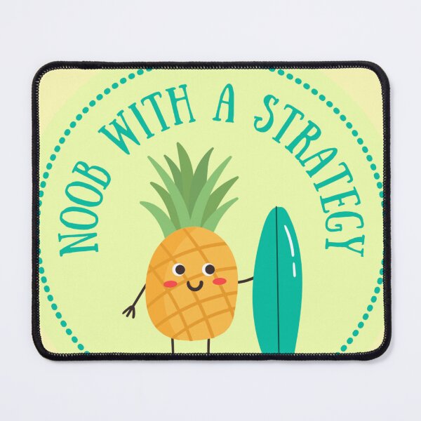 Item preview, Noob With a Strategy Cute Pineapple designed and sold by Nol1ytv.