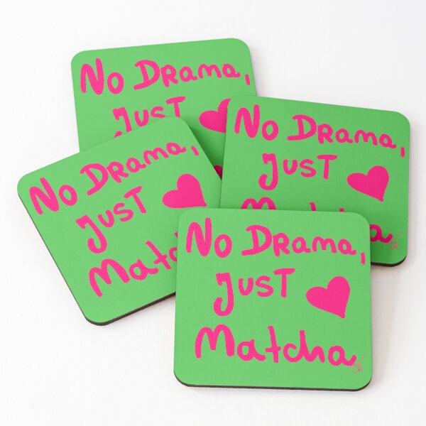 Item preview, no drama, Just matcha designed and sold by Kasia1987t.