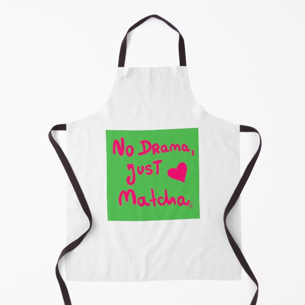 Item preview, no drama, Just matcha designed and sold by Kasia1987t.