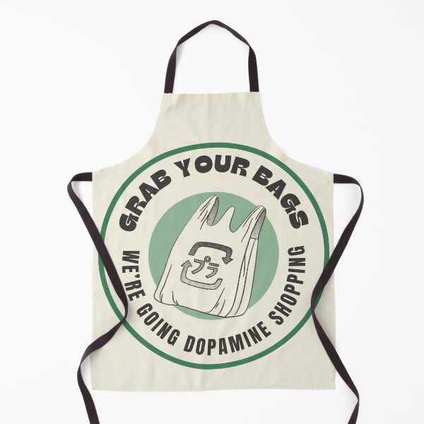Item preview, Grab Your Bags, We're Going Dopamine Shopping designed and sold by JaceysTake.