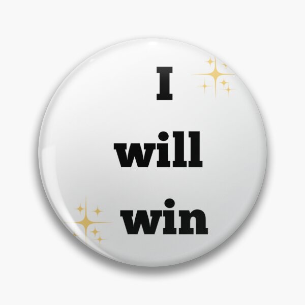 Item preview, I will win designed and sold by Dreambymaya.