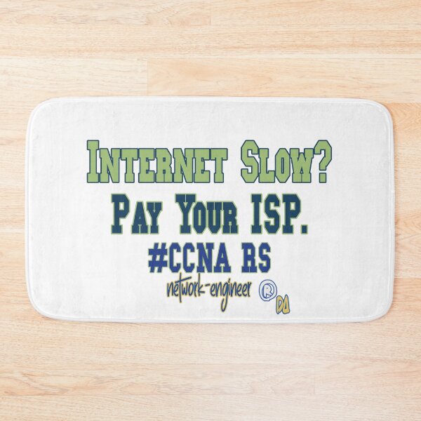 Item preview, Internet Slow ? Pay Your ISP. CCNA RS - Network-Engineer- DA designed and sold by DesignArtist.ia.