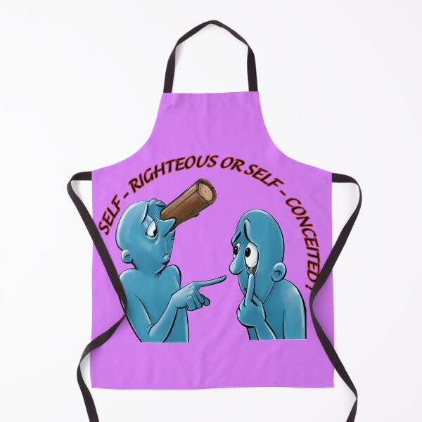 Item preview, SELF - RIGHTEOUS OR SELF - CONCEITED ! designed and sold by RISE AND SHINE.