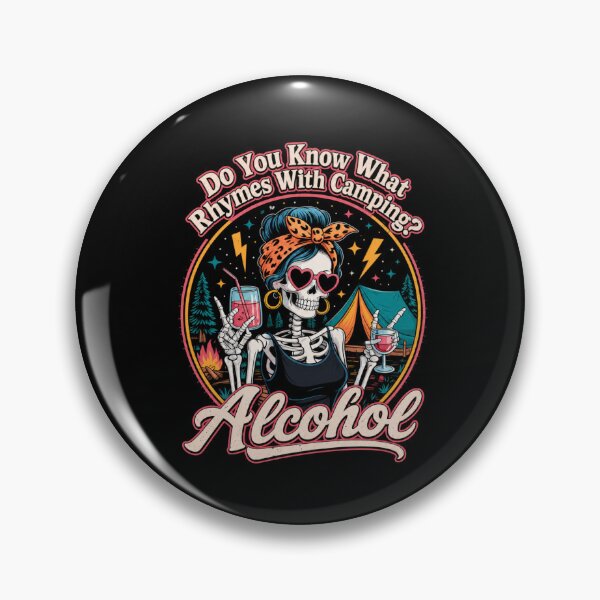Item preview, Do You Know What Rhymes With Camping? Alcohol – Funny Camping Girls Trip Shirt designed and sold by RIOT SUPPLY CO.