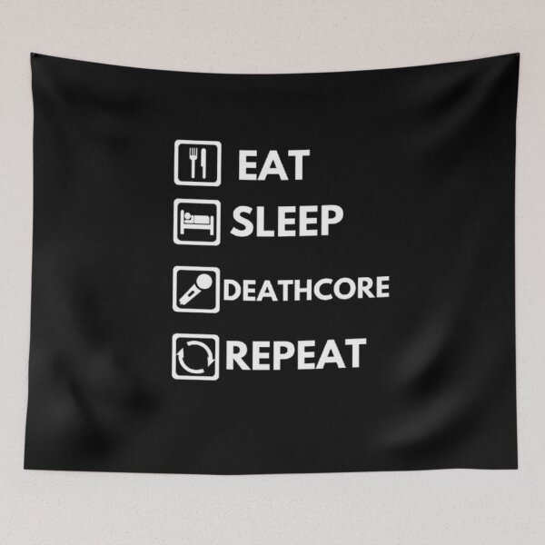 Item preview, Eat sleep deathcore  repeat  essential design. designed and sold by JonHenr.