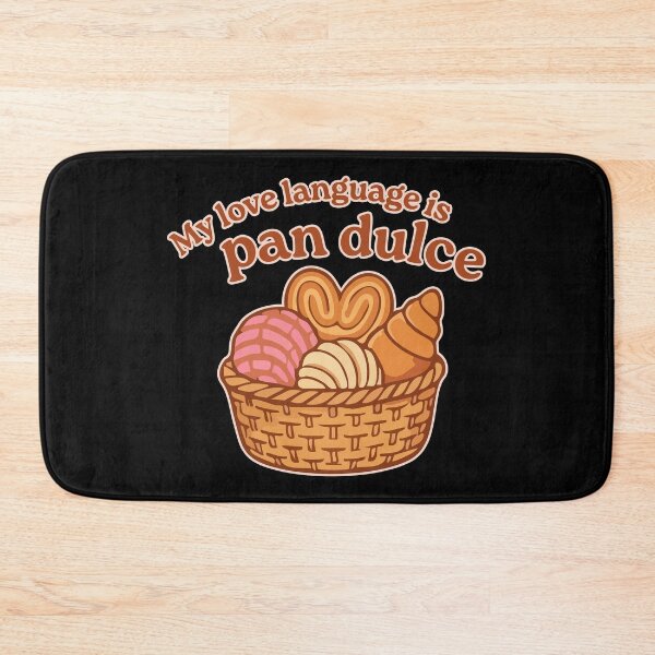 Item preview, My Love Language Is Pan Dulce designed and sold by JoseloRochaArt.