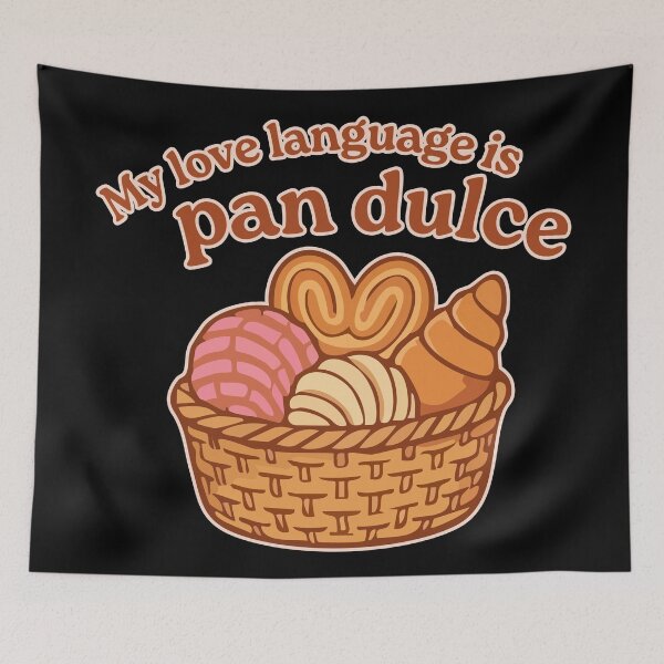 Item preview, My Love Language Is Pan Dulce designed and sold by JoseloRochaArt.