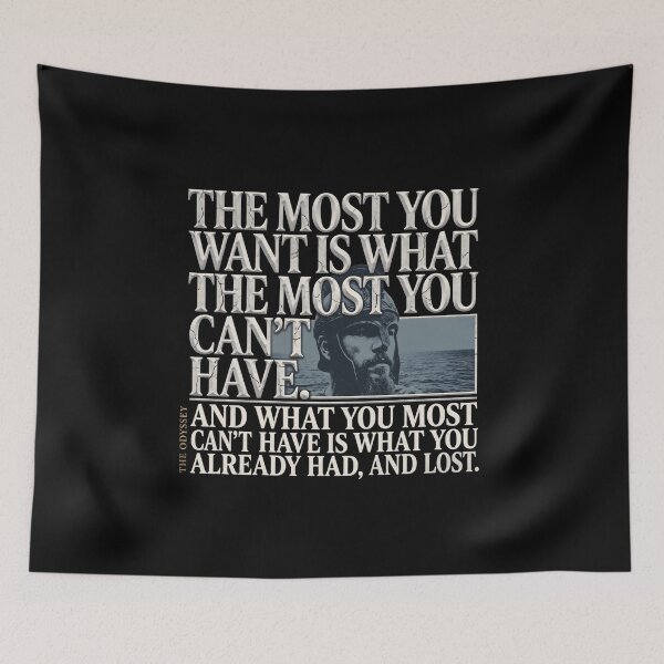 Item preview, The Most You Want Is What You Can't Have - Odysseus, The Odyssey designed and sold by Enea Kelo.