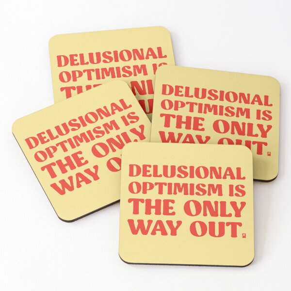 Item preview, Delusional Optimism Is The Only Way Out - YELLOW/RED designed and sold by butterbeansktch.