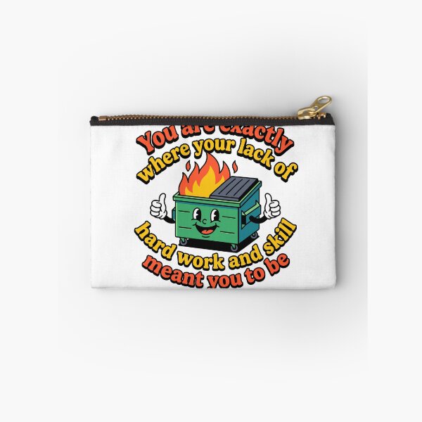 Item preview, Funny Dumpster Fire Lack Of Hard Work And Skill Sarcastic Quote designed and sold by ImStickerHappy.