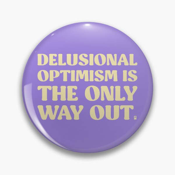 Item preview, Delusional Optimism Is The Only Way Out - LILAC/YELLOW designed and sold by butterbeansktch.