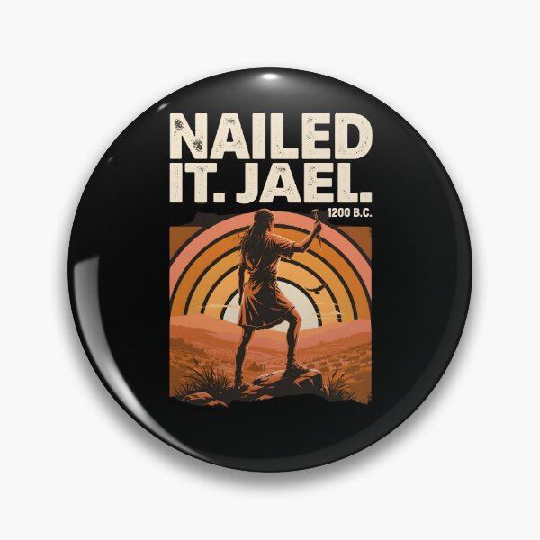 Item preview, Nailed It Jael 1200 BC Ancient Feminist Bible Story Meme designed and sold by Redgiant87x.